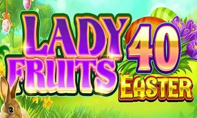Lady Fruits 40 Easter